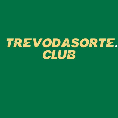 Logo da TREVODASORTE.CLUB